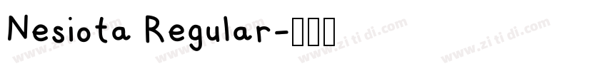 Nesiota Regular字体转换